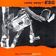 ESG - Come Away With ESG (1983)
