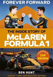 The Inside Story of McClaren Formula One (Ben Hunt)