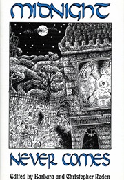 Midnight Never Comes (Barbara and Christopher Roden)