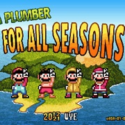 A Plumber for All Seasons