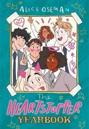 The Heartstopper Yearbook (Alice Oseman)