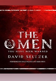 The Omen (David Seltzer - Read by Holly Palance & Mark Owen)