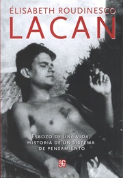 Lacan (Elisabeth Roudinesco)