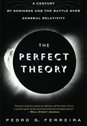 The Perfect Theory (Pedro G Ferreira)