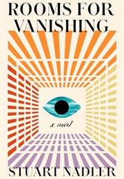 Rooms for Vanishing (Stuart Nadler)