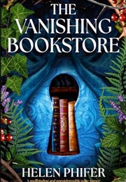 The Vanishing Bookstore (Helen Phifer)