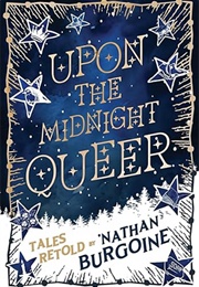 Upon the Midnight Queer ('Nathan Burgoine)