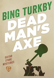 Dead Man's Axe (Bing Turkby)
