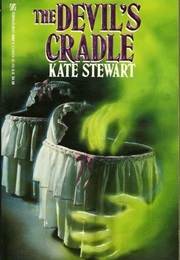 The Devil's Cradle (Kate Stewart)