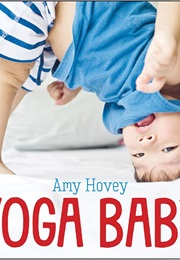 Yoga Baby (Amy Hovey)