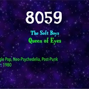 Queen of Eyes by the Soft Boys