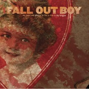 Nobody Puts Baby in the Corner - Fall Out Boy