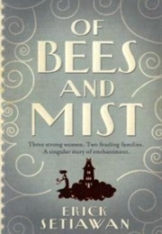 Of Bees and Mist (Erick Setiawan)