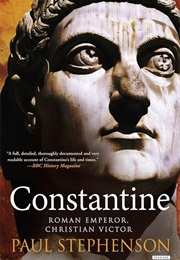 Constantine: Roman Emperor, Christian Victor (Paul Stephenson)