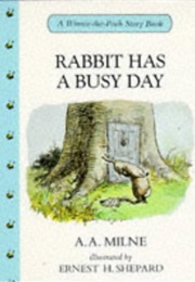 Rabbit Has a Busy Day (A. A. Milne)