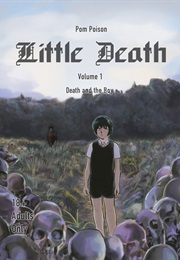 Little Death Vol. 1: Death and the Boy (Pom Poison)