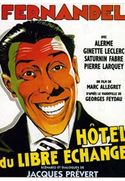 L'hotel Du Libre Echange (1934)