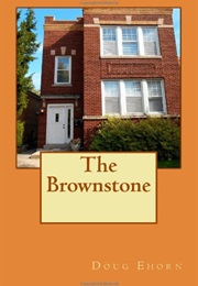 The Brownstone (Doug Ehorn)