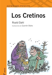 Los Cretinos (Roald Dahl)