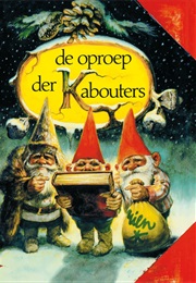 De Oproep Der Kabouters (Rien Poortvliet, Wil Huygen)