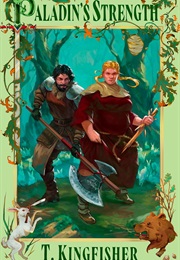 Paladin's Strength (T. Kingfisher)