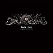 Epik High - Remapping the Human Soul