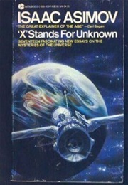 'X' Stands for Unknown (Isaac Asimov)