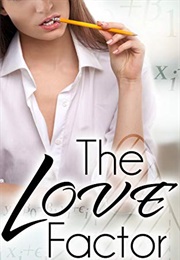 The Love Factor (Quinn Ivins)