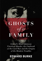 Ghosts of a Family (Edward Burke)