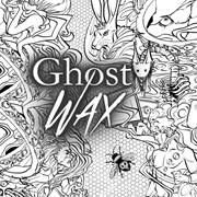 Ghost Wax
