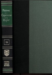 Great Books of the Western World : Vol 16 : Ptolemy, Copernicus, & Kepler (Great Books)
