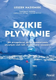 Dzikie Pływanie (Leszek Naziemiec)