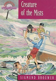 Creature of the Mists (Sigmund Brouwer)