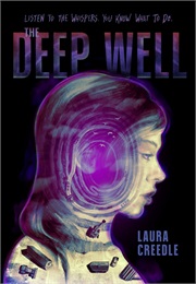 The Deep Well (Laura Creedle)