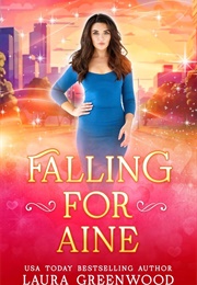 Falling for Aine (Laura Greenwood)