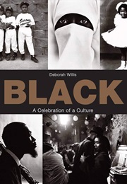 Black: A Celebration of a Culture (Deborah Willis)