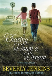 Chasing Down a Dream (Blessings #8) (Beverly Jenkins)