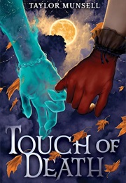 Touch of Death (Taylor Munsell)