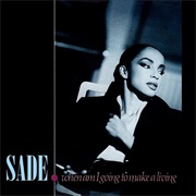 Sade - When Am I Going to Make a Living