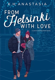 From Helsinki With Love (KH Anastasia)