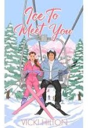 Ice to Meet You (Vicki Hilton)