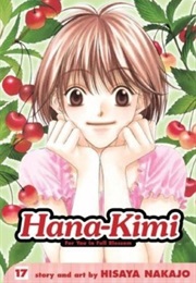 Hana-Kimi: For You in Full Blossom, Vol. 17 (Hisaya Nakajo)