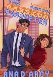 The Passion Parameter (Ana D'Arcy)