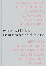 Who Will Be Remembered Here: Queer Spaces in Scotland (Various)