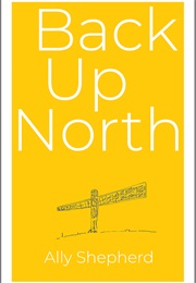 Back Up North (Ally Shepard)