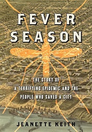 Fever Season (Jeanette Keith)