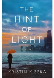 The Hint of Light (Kristin Kisska)