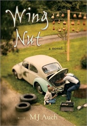 Wing Nut (Mary Jane Auch)