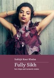 Fully Sikh (Sukhjit Khalsa)