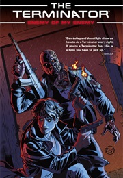 The Terminator: Enemy of My Enemy (Dan Jolley; Jamal Igle)
